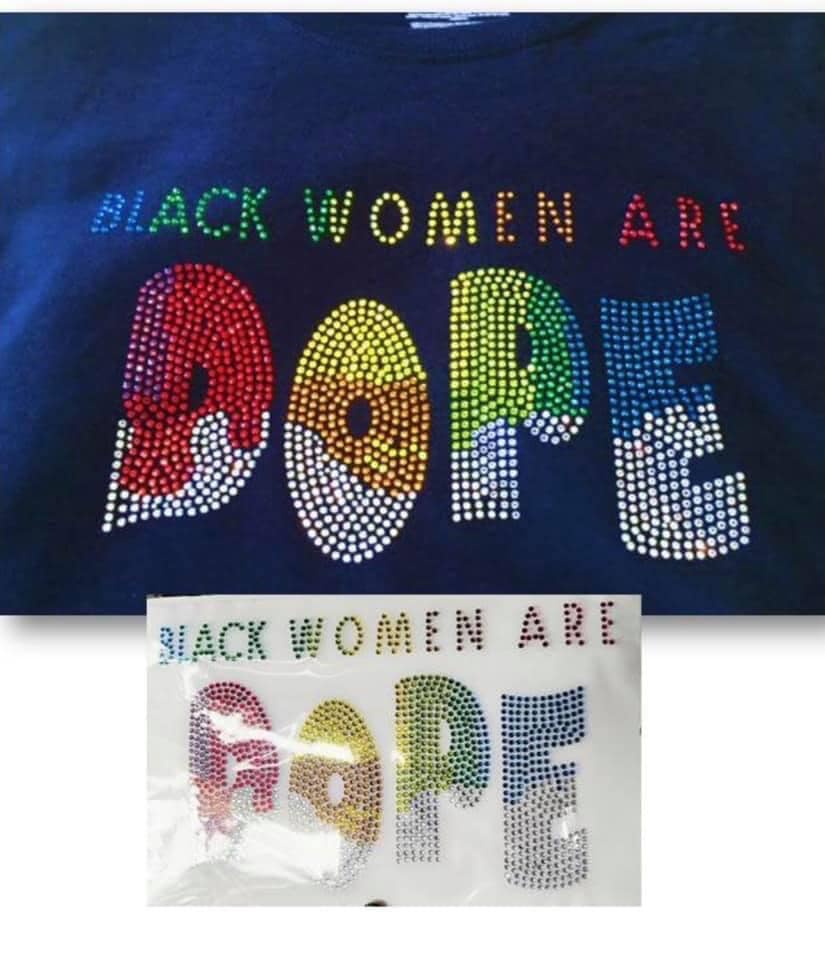Black Women Are DOPE